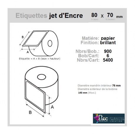 Étiquette autocollante jet d'encre papier blanc 80 x 70 diamètre 76-143 réf: 6306
