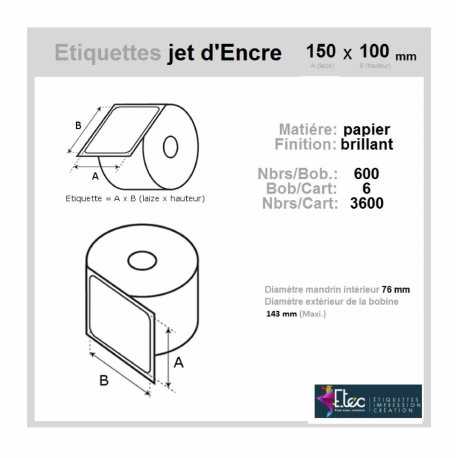 Étiquette autocollante jet d'encre papier blanc 150 x 100 diamètre 76-143 réf: 6318