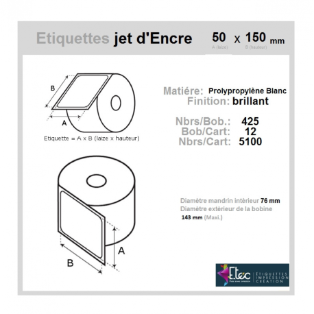 Étiquette autocollante jet d'encre polypropylène blanc brillant 50 x 150 diamètre 76-143 réf: 6338