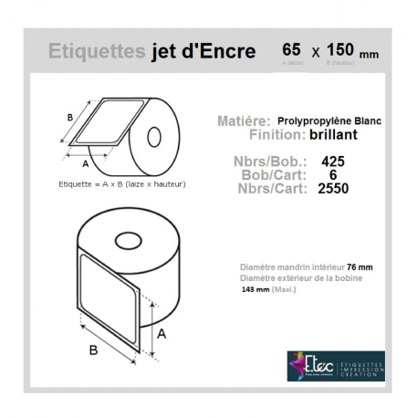 Étiquette autocollante jet d'encre polypropylène blanc brillant 65 x 150 diamètre 76-143 réf: 6342