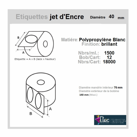 Étiquette autocollante jet d'encre polypropylène blanc brillant diamètre 40 diamètre 76-143 réf: 6361