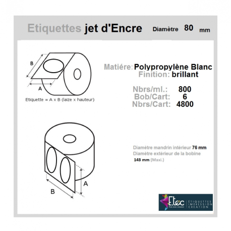 Étiquette autocollante jet d'encre polypropylène blanc brillant diamètre 80 diamètre 76-143 réf: 6365